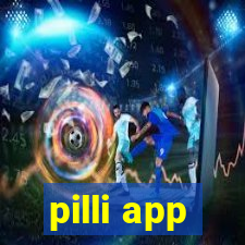 pilli app
